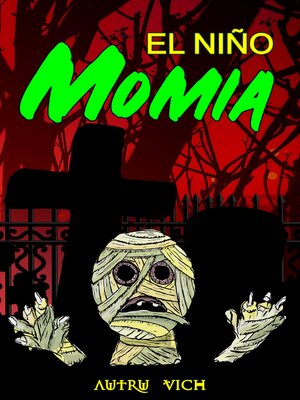 cover image of EL NIÑO MOMIA